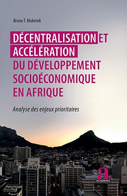 eBook (pdf) Décentralisation et accélération du développement socioéconomique en Afrique de Mukendi