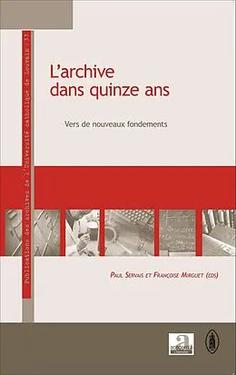 E-Book (epub) L'archive dans quinze ans von Mirguet Francoise Mirguet