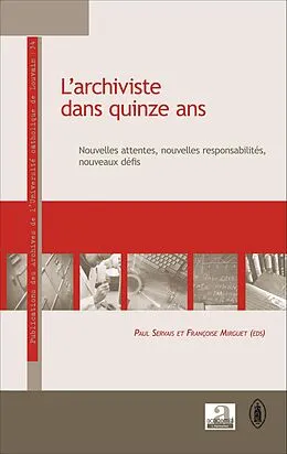 E-Book (epub) L'archiviste dans quinze ans von Mirguet Francoise Mirguet