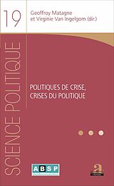 eBook (epub) Politiques de crise, crises du politique de van Ingelgom, Matagne