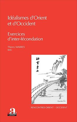 eBook (epub) Idéalismes d'Orient et d'Occident de Marres