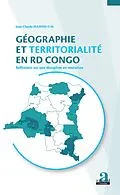 E-Book (epub) Geographie et territorialite en RD Congo. von Mashini D. M. Jean-Claude Mashini D. M.