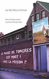 ePUB Le musee de Tongres est mort! Vive la prison? von Mahy Jean-Marc Mahy