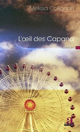 E-Book (epub) L'oeil des Capana von Collignon Melissa Collignon