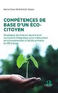 E-Book (epub) Competences de base d'un eco-citoyen von Mukwasa Gipela Marie-Claire Mukwasa Gipela