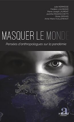 eBook (epub) Masquer le monde de Hermesse, Laugrand, Laurent