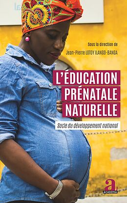 eBook (epub) L'éducation prénatale naturelle de Lotoy Ilango-Banga