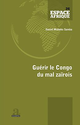 eBook (epub) Guérir le Congo du mal zaïrois de Mukoko Samba