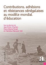 eBook (epub) Contributions, adhésions et résistances sénégalaises au modèle mondial d'éducation de Charlier, Panait