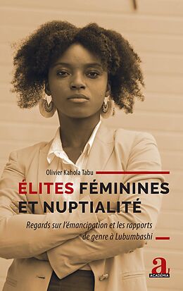 eBook (epub) Elites feminines et nuptialite de Kahola Tabu