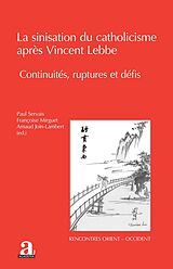 eBook (pdf) La sinisation du catholicisme après Vincent Lebbe de Servais, Mirguet, Join-Lambert