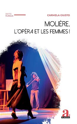 E-Book (pdf) Molière, l'Opéra et les Femmes ! von Giusto