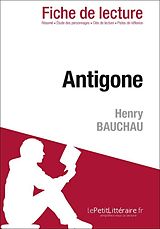 eBook (epub) Antigone de Henry Bauchau (Fiche de lecture) de Lauriane Sable