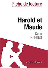 E-Book (epub) Harold et Maude de Colin Higgins (Fiche de lecture) von Flore Beaugendre