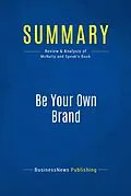 E-Book (epub) Summary: Be Your Own Brand - David McNally and Karl Speak von Businessnews Publishing