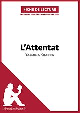 E-Book (epub) L'Attentat de Yasmina Khadra (Fiche de lecture) von Marie-Helene Petit