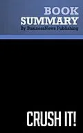 E-Book (epub) Summary: Crush it! - Gary Vaynerchuk von BusinessNews Publishing