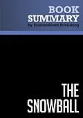 E-Book (epub) Summary: The Snowball - Alice Schroeder von BusinessNews Publishing