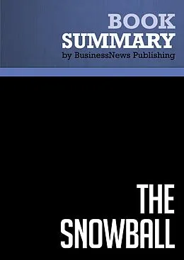 E-Book (epub) Summary: The Snowball von Businessnews Publishing