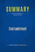 E-Book (epub) Summary: Enchantment - Guy Kawasaki von Businessnews Publishing