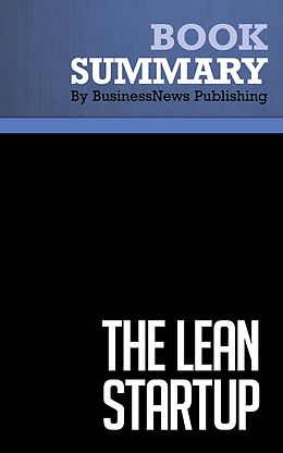 eBook (epub) Summary: The Lean Startup - Eric Ries de BusinessNews Publishing