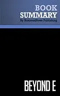 E-Book (epub) Summary: Beyond e - Stephen Diorio von BusinessNews Publishing