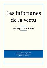 E-Book (epub) Les infortunes de la vertu von Marquis De Sade
