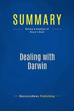 E-Book (epub) Summary: Dealing With Darwin - Geoffrey Moore von Businessnews Publishing