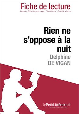 eBook (epub) Rien ne s'oppose a la nuit de Delphine de Vigan (Fiche de lecture) de Audrey Huchon