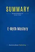 E-Book (epub) Summary: E-Myth Mastery - Michael Gerber von Businessnews Publishing