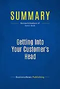 E-Book (epub) Summary: Getting Into Your Customer's Head - Kevin Davis von Businessnews Publishing
