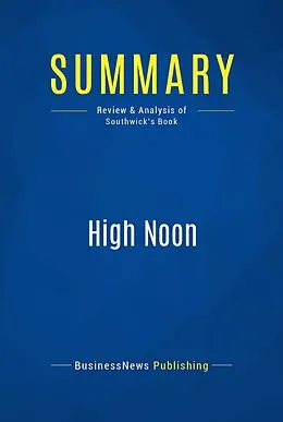 E-Book (epub) Summary: High Noon - Karen Southwick von Businessnews Publishing