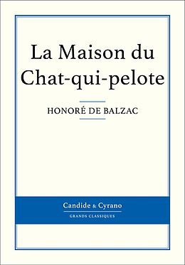 eBook (epub) La Maison du Chat-qui-pelote de Honore de Balzac