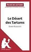 Kartonierter Einband Le Désert des Tartares de Dino Buzzati (Fiche de lecture) von Lepetitlitteraire, Dominique Coutant-Defer
