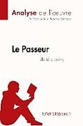 Couverture cartonnée Le Passeur de Lois Lowry (Analyse de l'oeuvre) de Lepetitlitteraire, Yann Dalle, Florence Balthasar