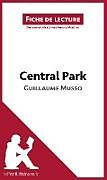 Couverture cartonnée Central Park de Guillaume Musso (Fiche de lecture) de Sybille Mortier, Lepetitlittéraire