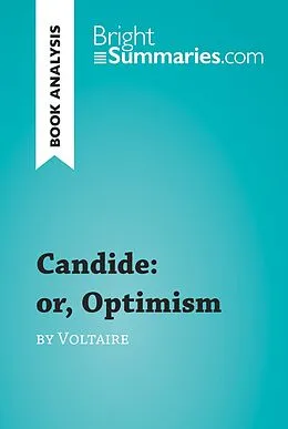 E-Book (epub) Candide: or, Optimism by Voltaire (Book Analysis) von Bright Summaries
