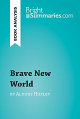 eBook (epub) Brave New World by Aldous Huxley (Book Analysis) de Bright Summaries
