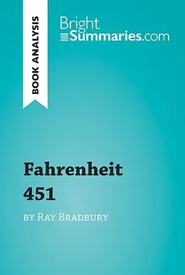 E-Book (epub) Fahrenheit 451 by Ray Bradbury (Book Analysis) von Bright Summaries