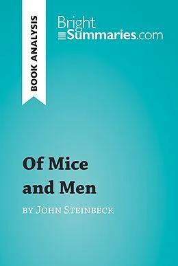 E-Book (epub) Of Mice and Men by John Steinbeck (Book Analysis) von Bright Summaries