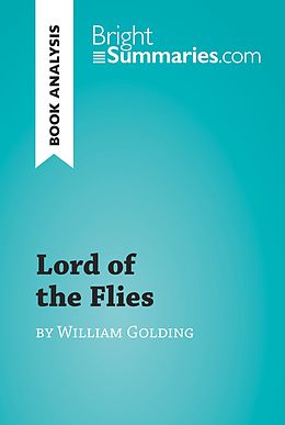E-Book (epub) Lord of the Flies by William Golding (Book Analysis) von Bright Summaries