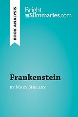 E-Book (epub) Frankenstein by Mary Shelley (Book Analysis) von Bright Summaries