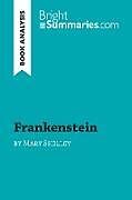 Kartonierter Einband Frankenstein by Mary Shelley (Book Analysis) von Bright Summaries