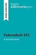 Kartonierter Einband Fahrenheit 451 by Ray Bradbury (Book Analysis) von Bright Summaries
