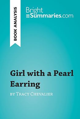 E-Book (epub) Girl with a Pearl Earring by Tracy Chevalier (Book Analysis) von Bright Summaries