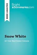 E-Book (epub) Snow White by the Brothers Grimm (Book Analysis) von Bright Summaries