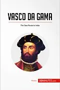 E-Book (epub) Vasco da Gama von 50MINUTES.COM