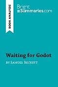 Kartonierter Einband Waiting for Godot by Samuel Beckett (Book Analysis) von Bright Summaries