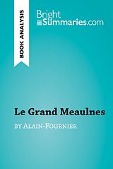 eBook (epub) Le Grand Meaulnes by Alain-Fournier (Book Analysis) de Bright Summaries