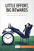 E-Book (epub) Little Effort, Big Rewards von 50MINUTES.COM